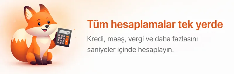 Tüm hesaplamalar tek yerde